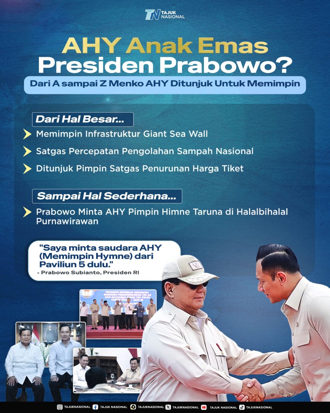 AHY Anak Emas presiden Prabowo