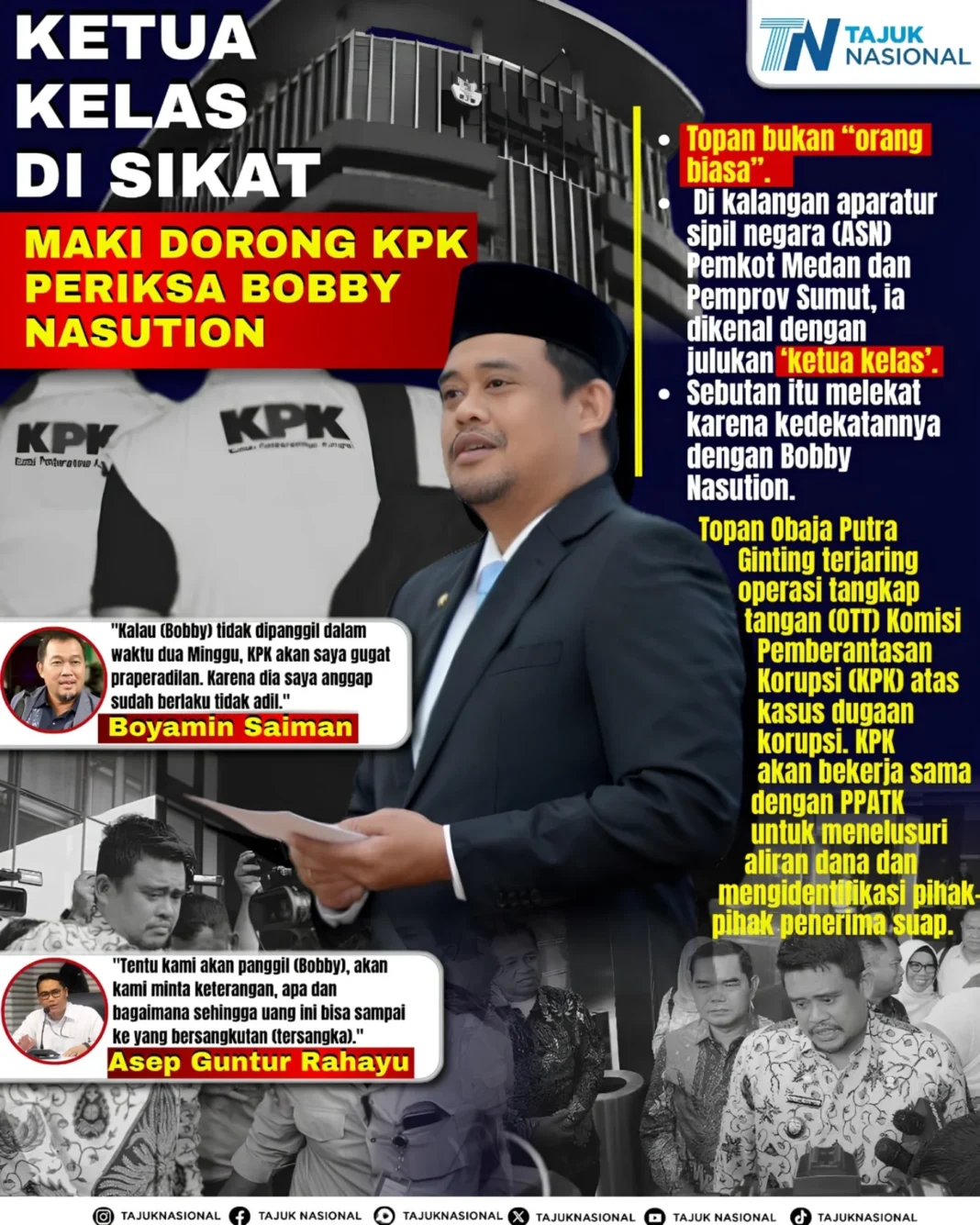 tajuknasional_1751433129_3667609372500523361_10707186101 Bobby Nasution di depan gedung KPK usai desakan publik agar KPK periksa Bobby Nasution.