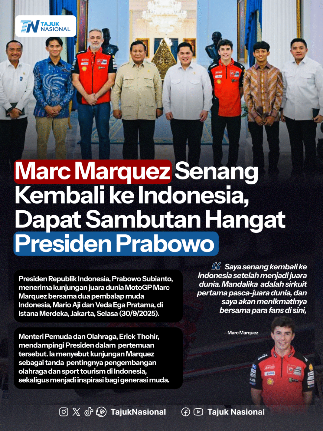 20251001_004-poster-Prabowo Terima Marc Marquez Marc Marquez Senang Kembali ke Indonesia, Disambut Hangat Presiden Prabowo