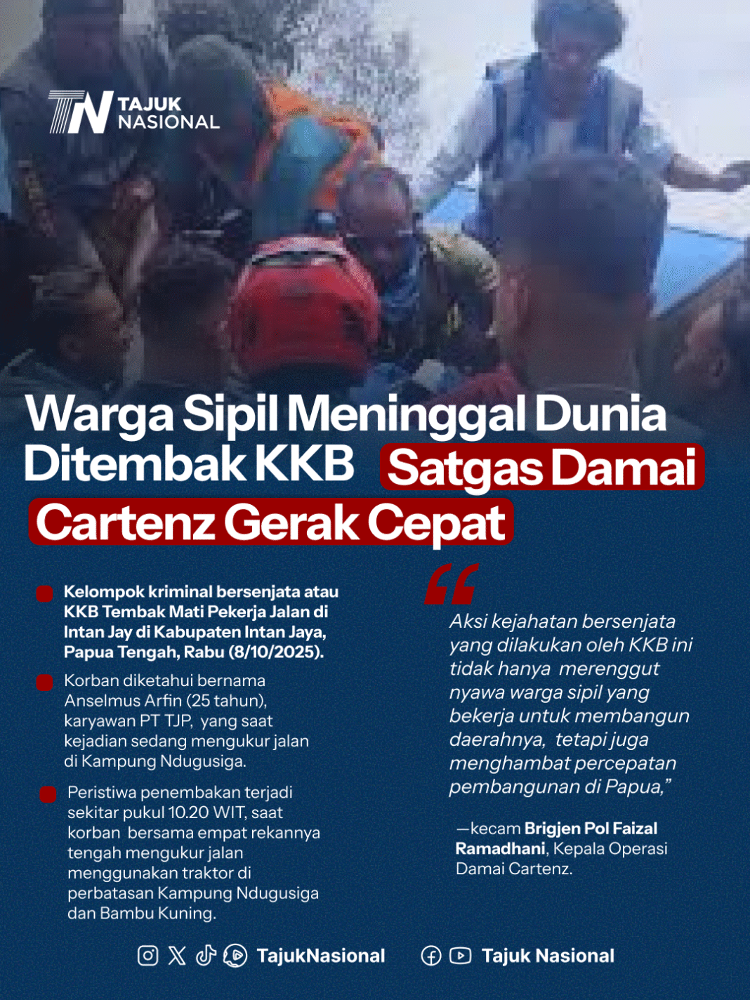 Warga Sipil Ditembak KKB, Satgas Damai Cartenz Bergerak Cepat