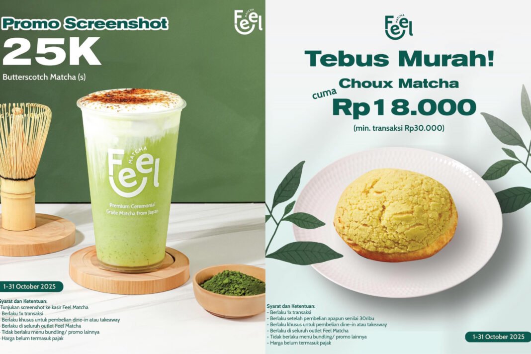 Feel Matcha hadirkan banyak promo menarik, butterscotch Matcha jadi salah satunya.