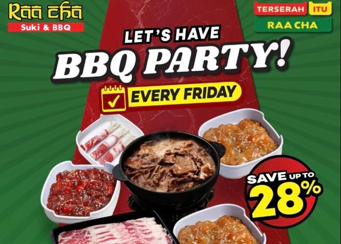 Raa Cha Suki & BBQ kembali menghadirkan promo spesial bertajuk “BBQ Party” yang siap memanjakan lidah para penggemar grill.