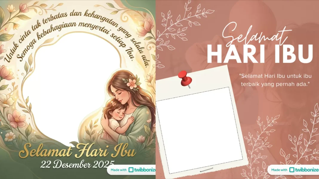 Link Twibbon Hari Ibu 2025, Cocok di Posting di Medsos Anda!