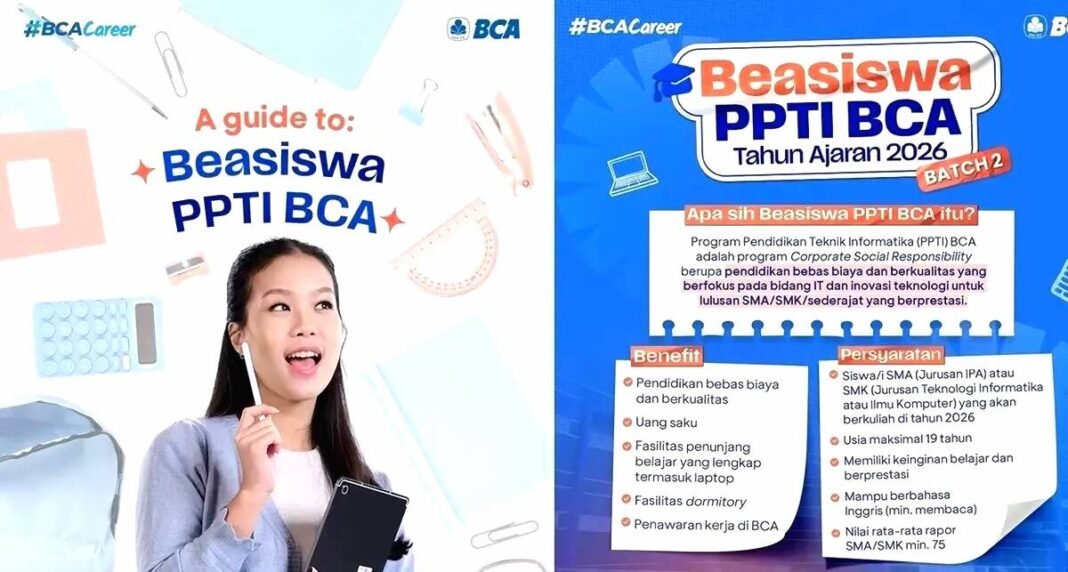 Pendaftaran Beasiswa PPTI BCA Diperpanjang hingga Akhir Maret, Ini Syarat dan Ketentuannya!