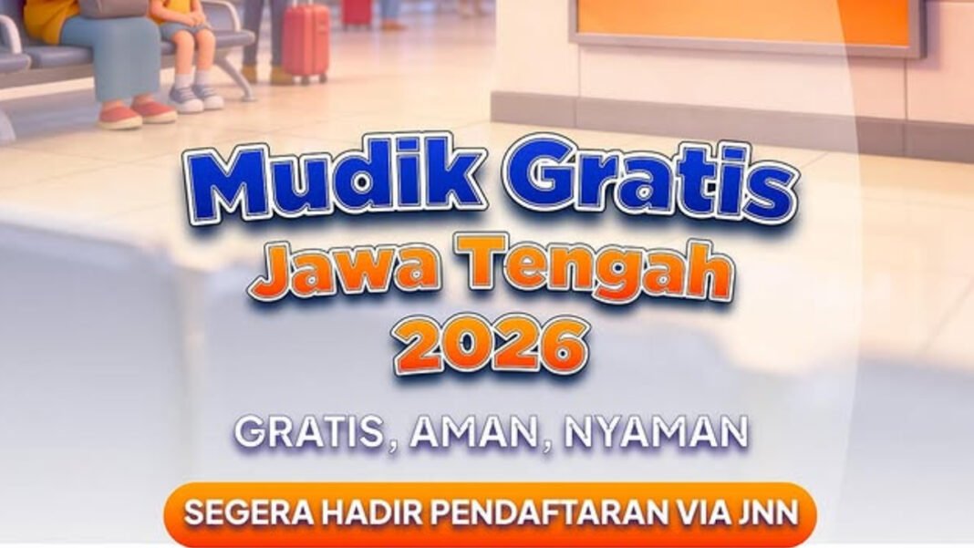 Pemprov Jateng Buka Mudik Lebaran Gratis 2026, Ini Syarat dan Ketentuannya!