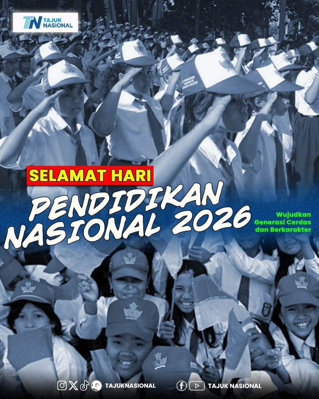Hari Pendidikan Nasional 2026: Wujudkan Generasi Cerdas dan Berkarakter