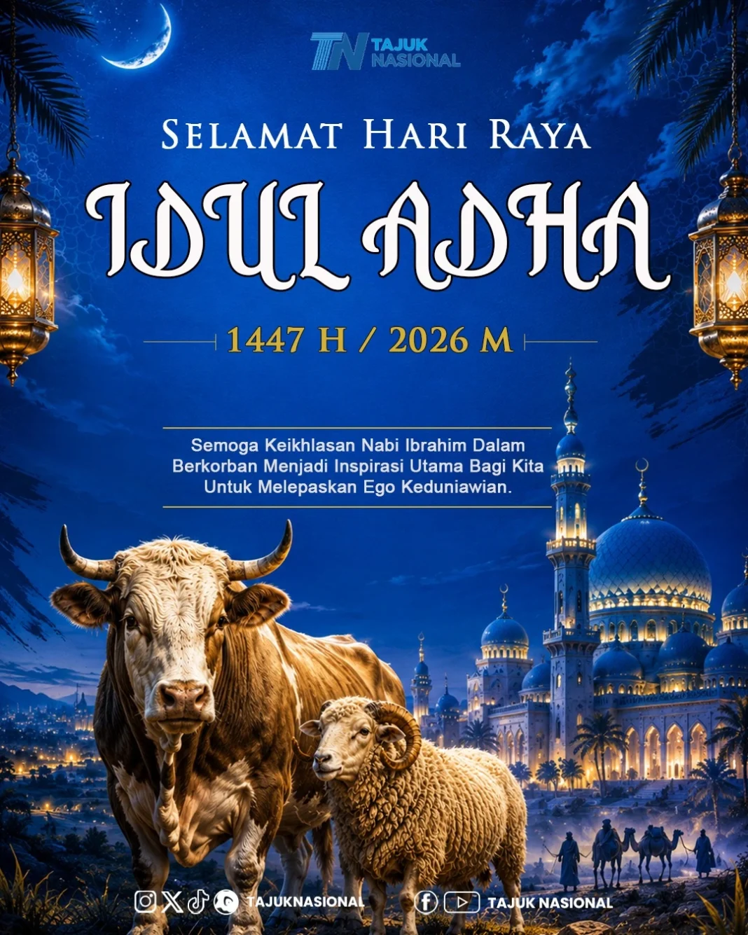 Selamat Hari Raya Idul Adha 2026: Makna Pengorbanan dan Keikhlasan Nabi Ibrahim