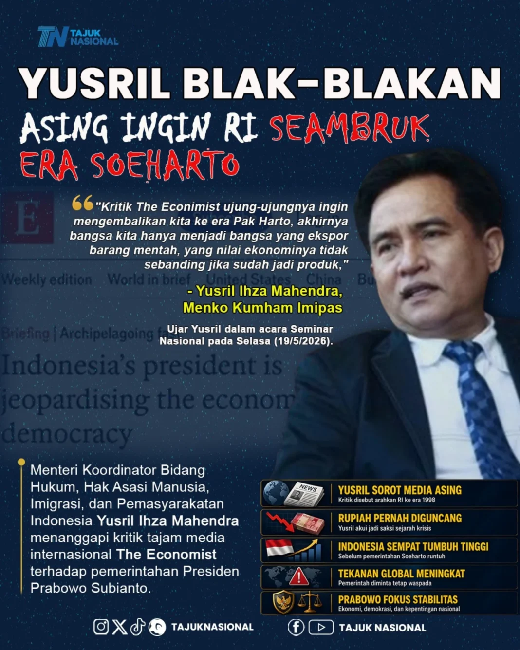 Yusril Soal The Economist: Kritik Asing Dinilai Ingin Indonesia Kembali ke Era Soeharto