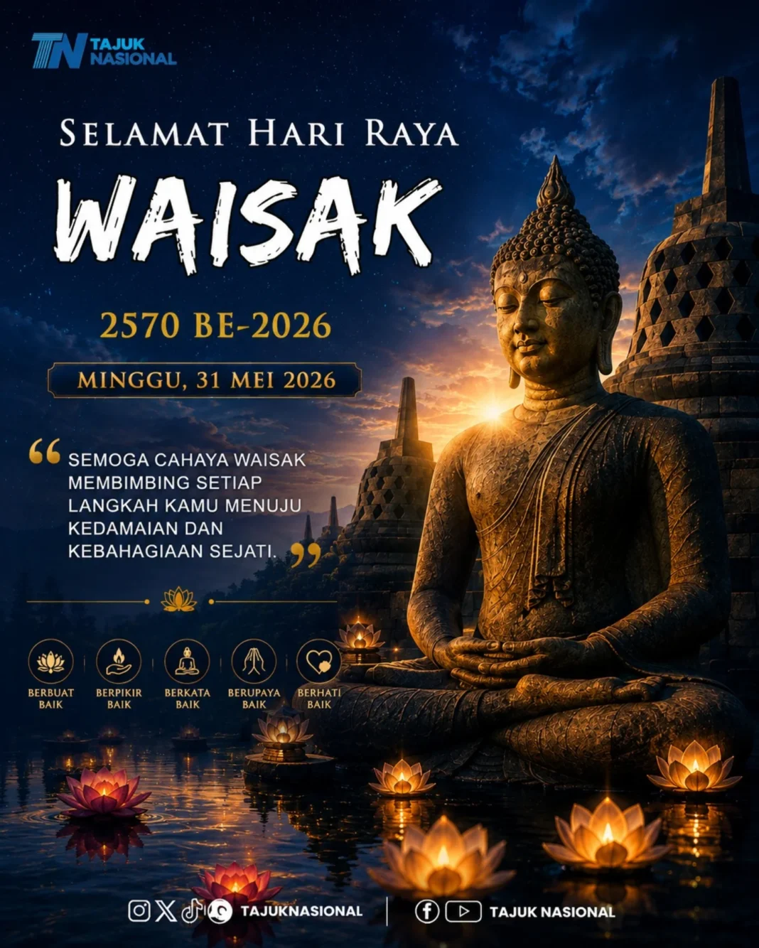 Hari Raya Waisak 2026: Makna Tri Suci Waisak dan Pesan Kedamaian bagi Umat Buddha